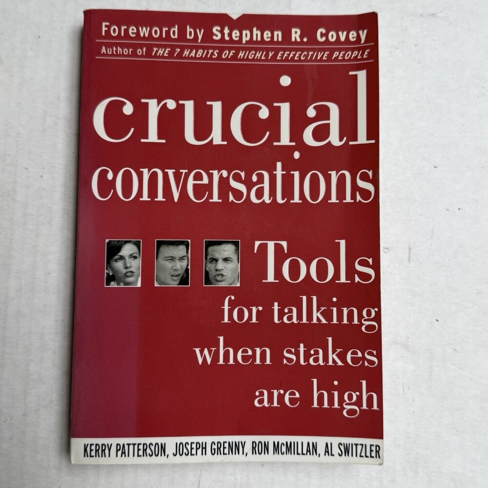 Crucial Conversations Tools for Talking When Stakes Are High Paperback Book